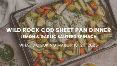 March 18-20, Real Meal Recipes